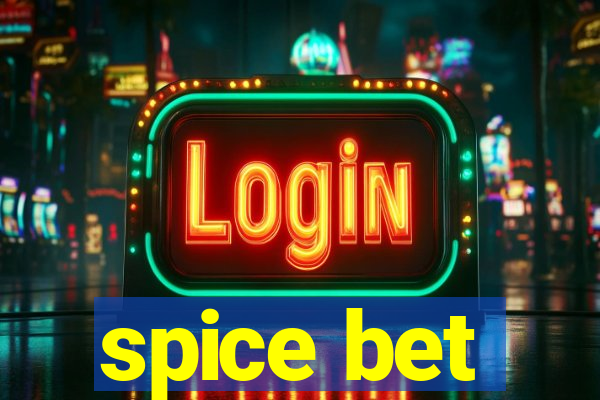 spice bet